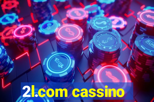 2l.com cassino